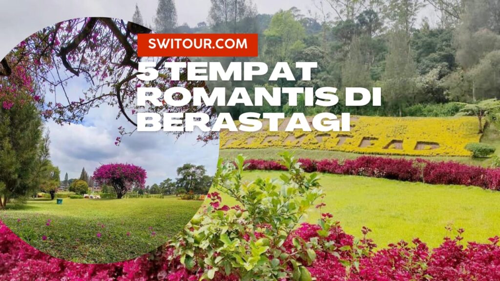 Tempat Romantis di Berastagi