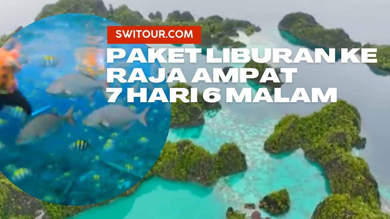 Paket Liburan ke Raja Ampat