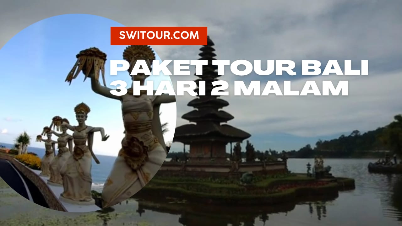 Paket Tour Bali 3 Hari 2 Malam
