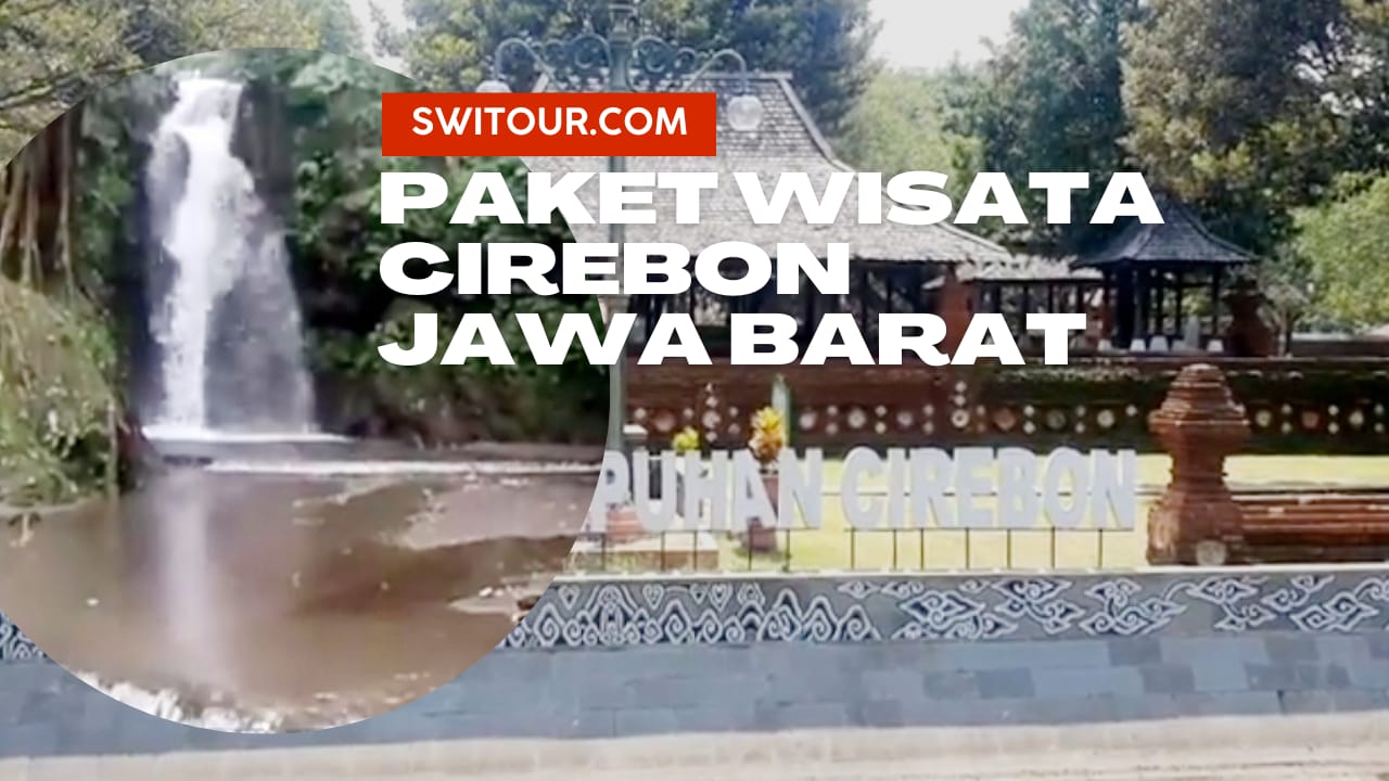 Paket Wisata Cirebon