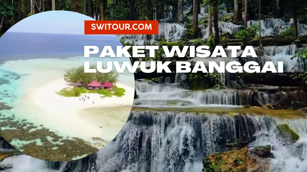 Paket Wisata Luwuk Banggai