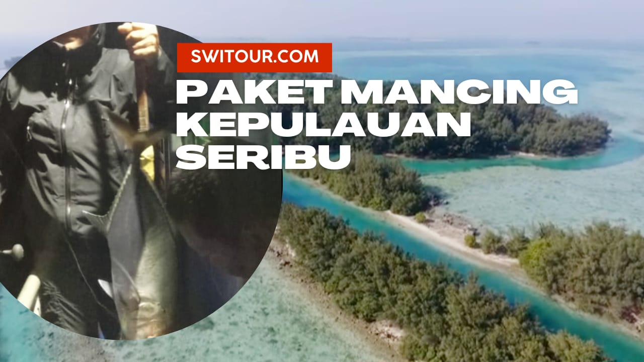 Paket Mancing Pulau Seribu