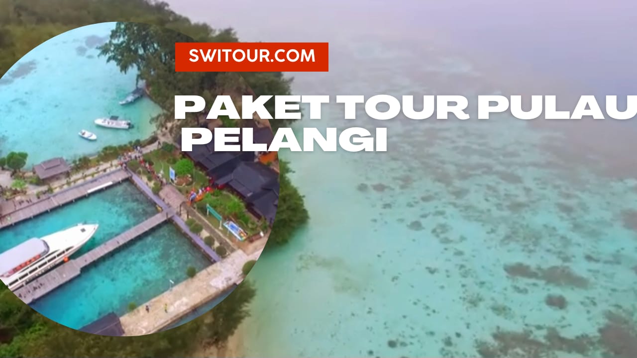 Paket Tour Pulau Pelangi