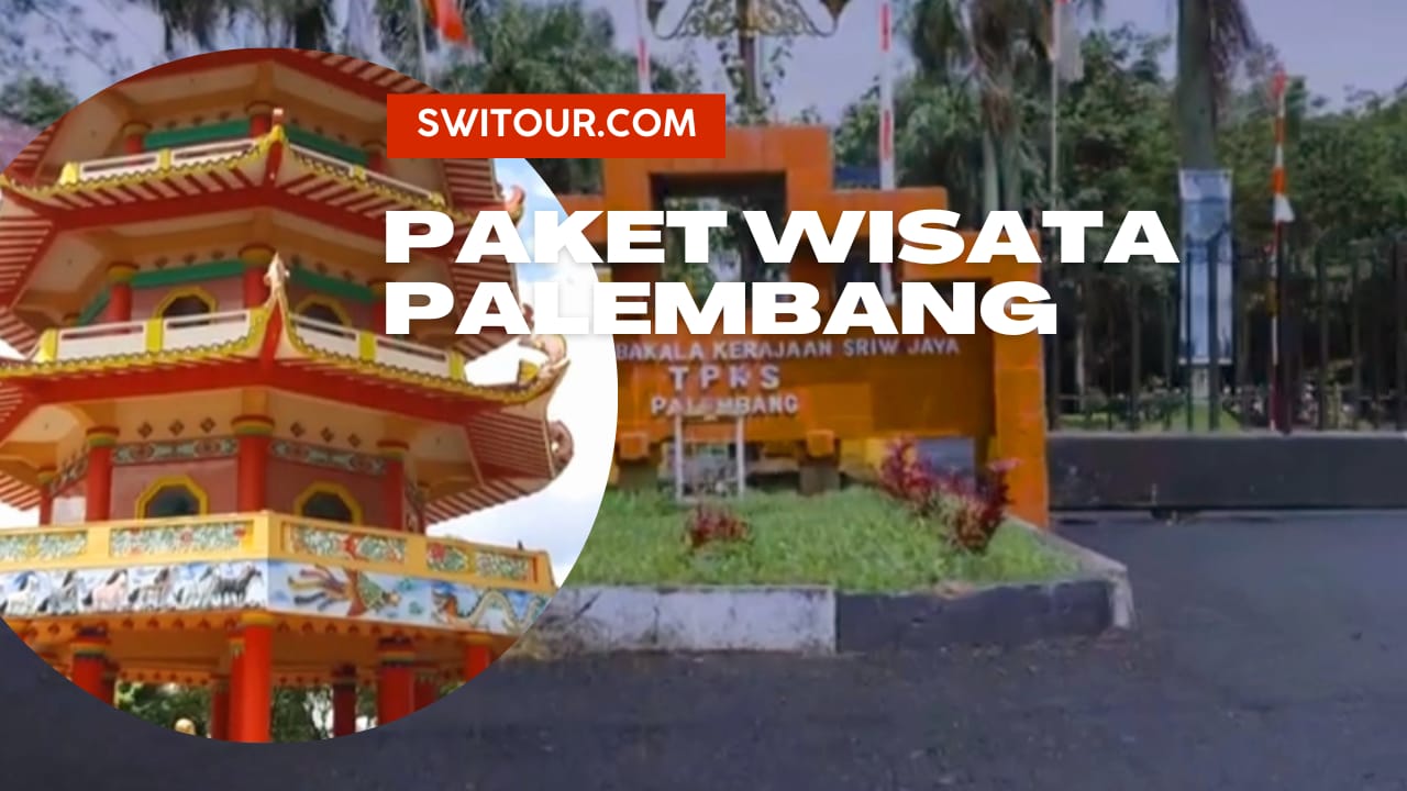 Paket Wisata Palembang