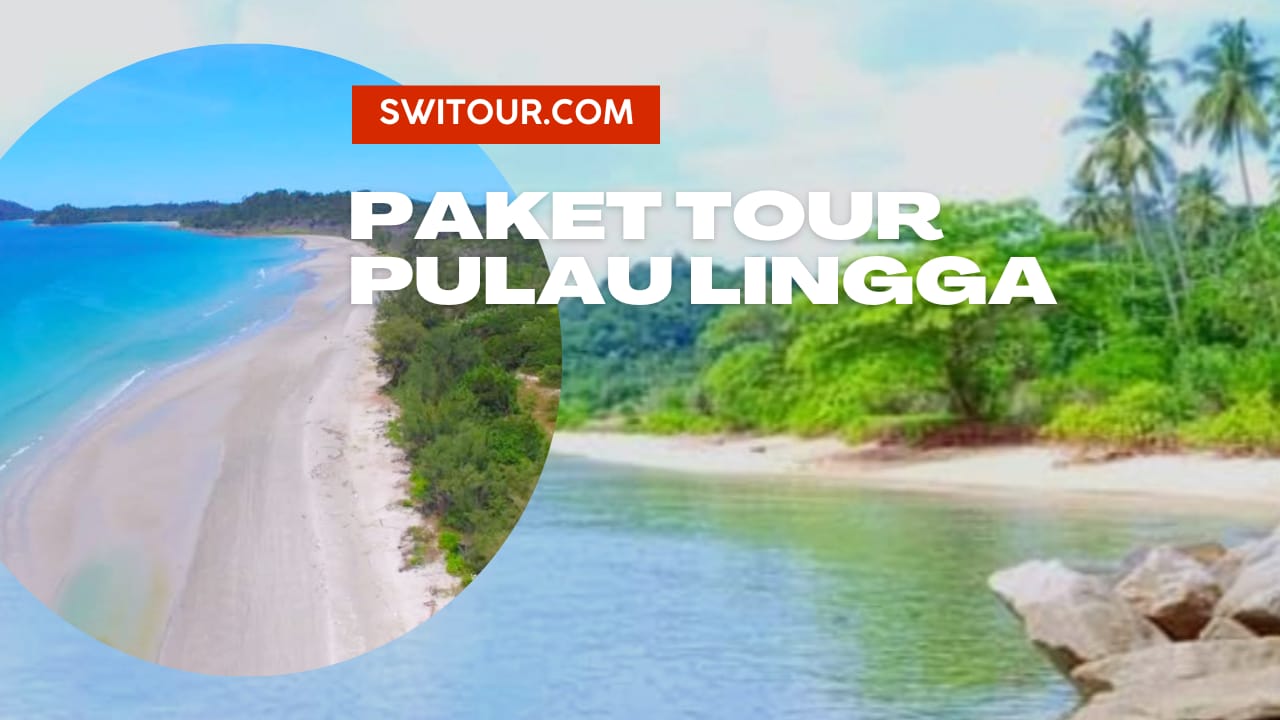 Paket Tour Pulau Lingga