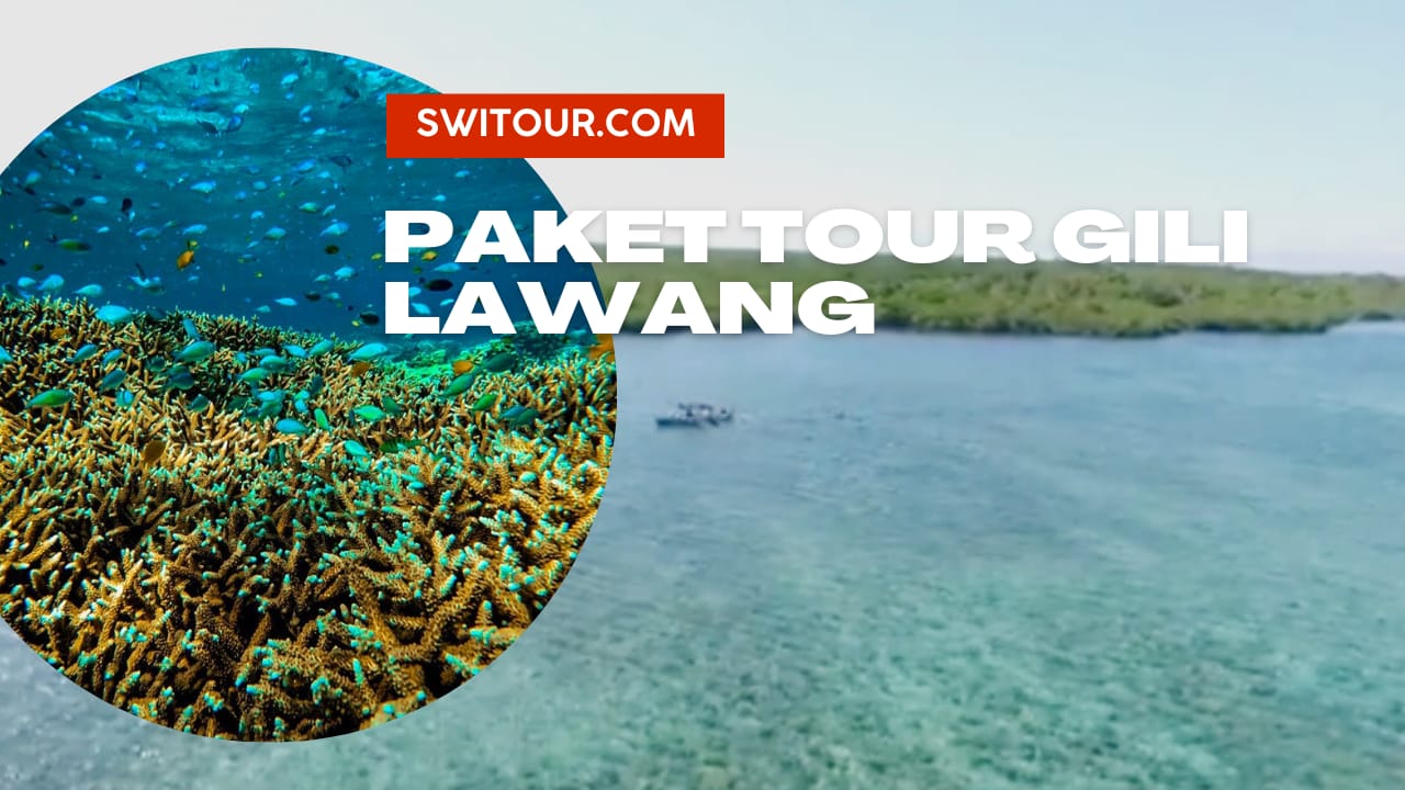 Paket Tour Gili Lawang