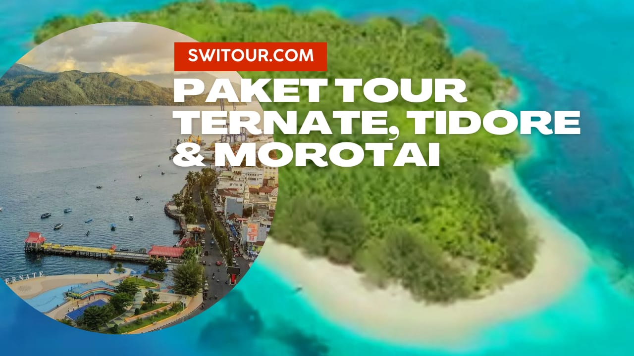 Paket Tour Ternate