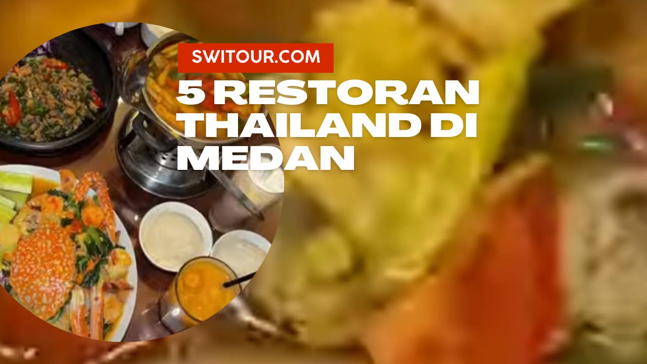 Restoran thailand di Medan